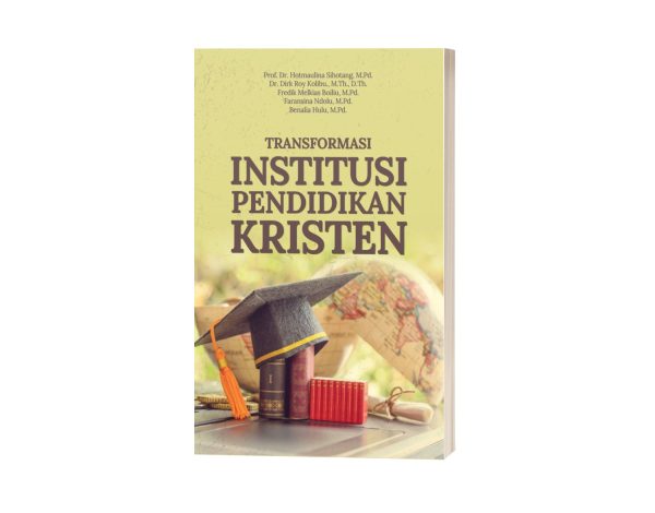 Tranformasi Institusi Pendidikan Kristen